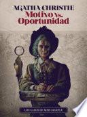 Motivo vs. Oportunidad