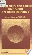 Mouloud Feraoun, une voix en contrepoint