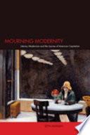 Mourning Modernity