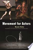 Movement for Actors (Second Edition)