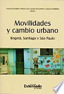 Movilidades y Cambio Urbano