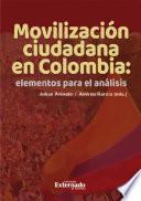 Movilización ciudadana en Colombia: elementos para el análisis