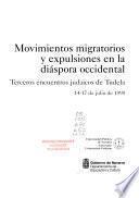 Movimientos migratorios y expulsiones en la diáspora occidental