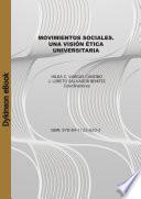 Movimientos sociales. Una visión ética universitaria.