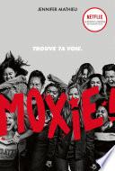 Moxie