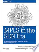 MPLS in the SDN Era