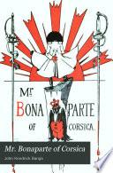 Mr. Bonaparte of Corsica