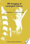 MR Imaging of Laryngeal Cancer