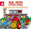 Mr. Men Little Miss Parque de bomberos