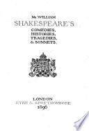 Mr. William Shakespeare's Comedies, Histories, Tragedies, & Sonnets