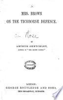Mrs. Brown on the Tichborne Defence
