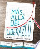 Ms all del liderazgo / Beyond the Leadership
