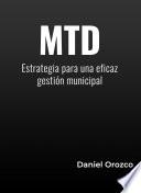 MTD: Mejorar Transformar Desarrollar