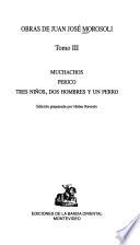 Muchachos ; Perico ; Tres niños, dos hombres y un pedro