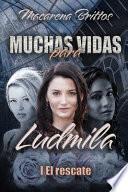 Muchas Vidas Para Ludmila