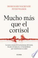 Mucho más que el cortisol