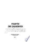 Muerte del presidente Juárez