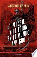 Muerte y religión en el mundo antiguo