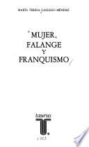 Mujer, falange y franquismo