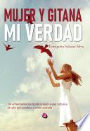 MUJER Y GITANA. MI VERDAD