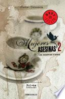 Mujeres asesinas 2