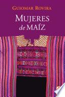 Mujeres de maíz