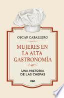 Mujeres en la alta gastronomía