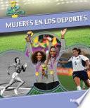 Mujeres en los deportes (Women in Sports)