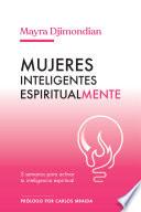 Mujeres inteligentes espiritualmente