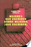 Mujeres que escriben sobre mujeres (que escriben)