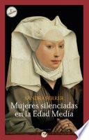 Mujeres silenciadas en la Edad Media