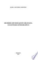 Mujeres sin hogar en Granada