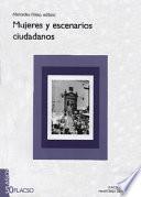Mujeres y escenarios ciudadanos