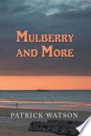 Mulberry and More