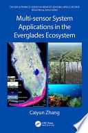 Multi-sensor System Applications in the Everglades Ecosystem