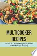 Multicooker Recipes