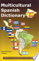 Multicultural Spanish Dictionary