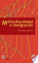 Multiculturalidad e inmigración