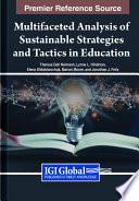 Multifaceted Analysis of Sustainable Strategies and Tactics in Education