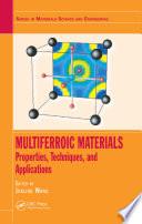 Multiferroic Materials
