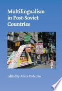 Multilingualism in Post-Soviet Countries