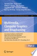 Multimedia, Computer Graphics and Broadcasting, Part II