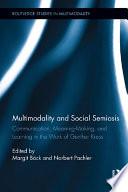 Multimodality and Social Semiosis
