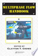 Multiphase Flow Handbook