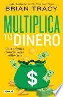 Multiplica tu dinero