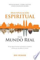 Multiplicación Espiritual en El Mundo Real
