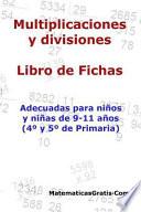 Multiplicaciones y Divisiones - Libro de Fichas