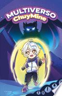 Multiverso ChuyMine