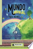 Mundo animal. Tres reinos