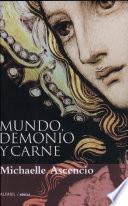 Mundo, demonio y carne